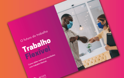 O futuro do trabalho: Trabalho Flexível
