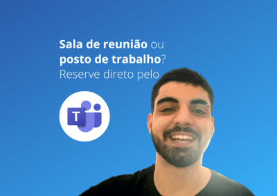 Reserve seu espaço de trabalho direto pelo teams!