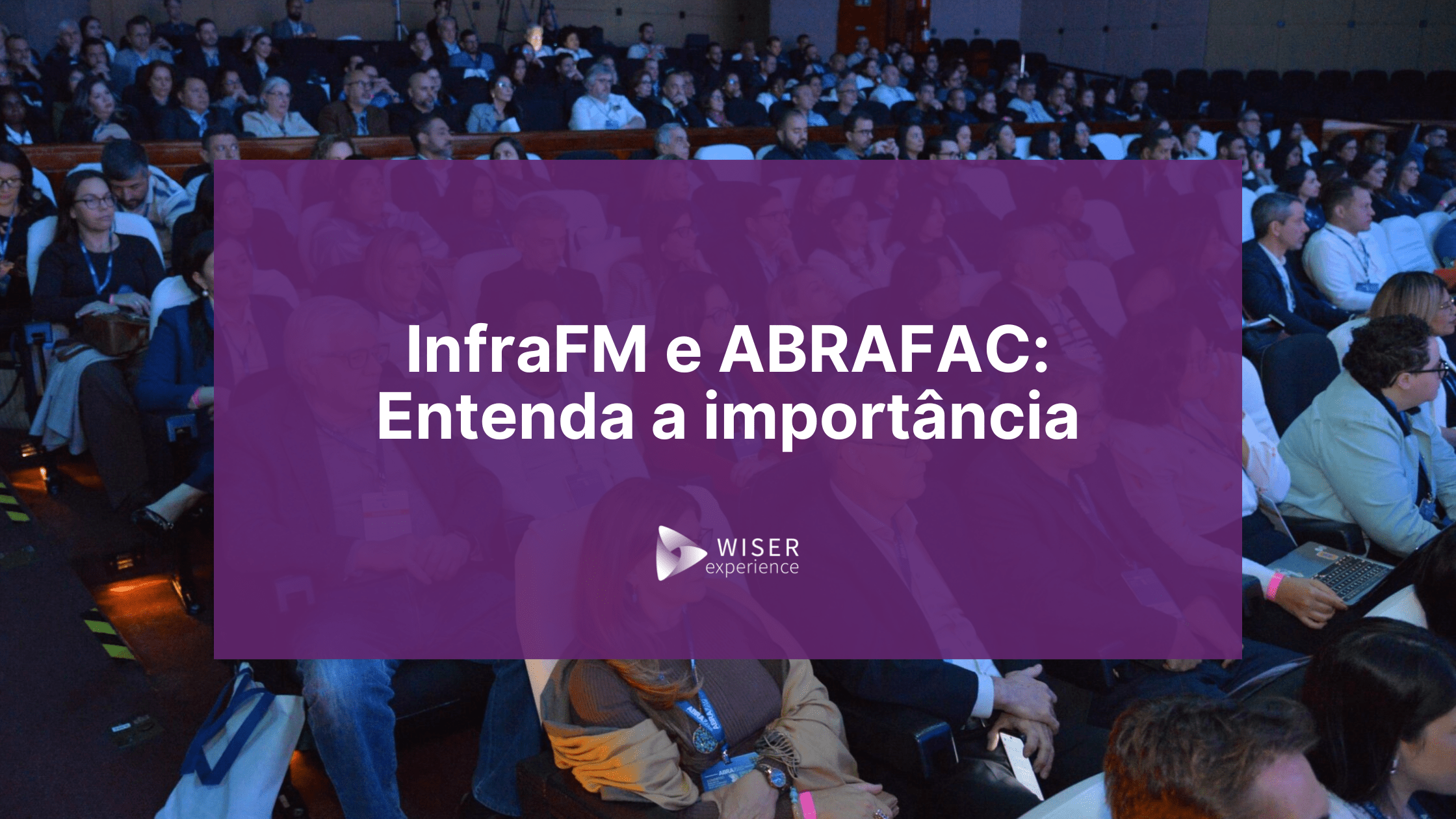 InfraFM e ABRAFAC